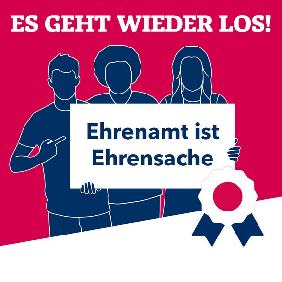Emblem: Es geht wieder los! Ehrenamt ist Ehrensache